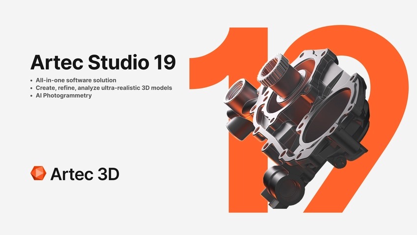 Artec 3D เปิดตัว Artec Studio 19 ซอฟต์แวร์จับภาพและประมวลผลข้อมูล 3D ระดับมืออาชีพ พร้อมฟีเจอร์ AI Photogrammetry