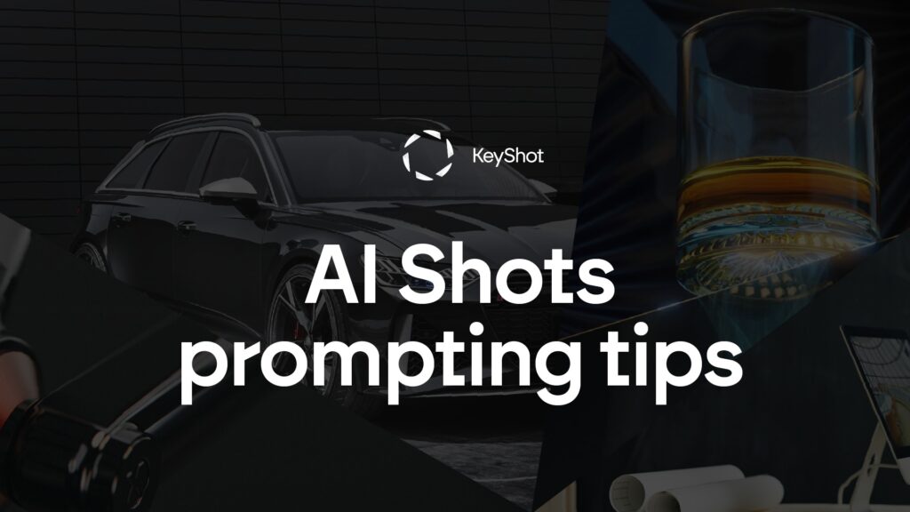 เคล็ดลับ AI ของ KeyShot Studio