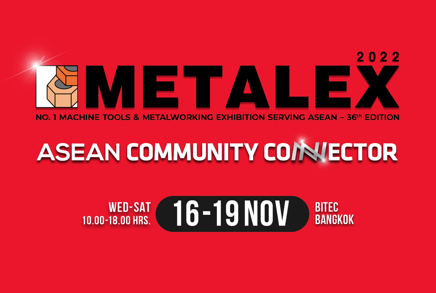 METALEX 2022: ASEAN Community Connector