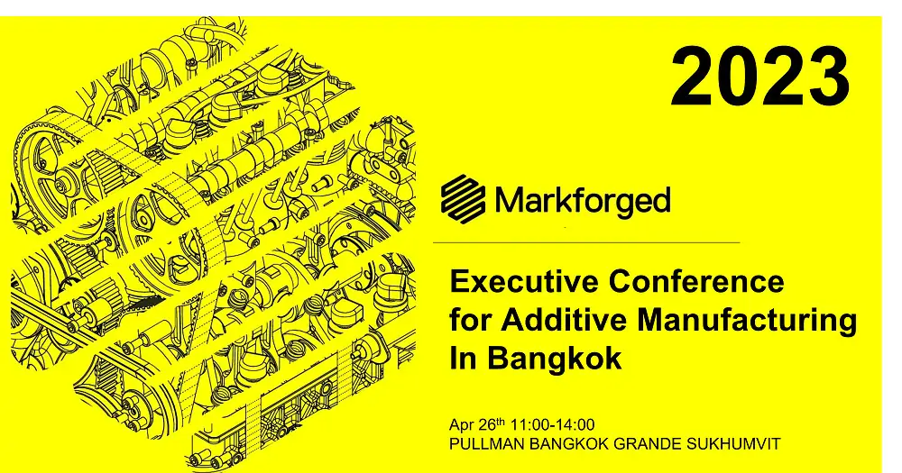 [จำกัดเฉพาะบริษัทญี่ปุ่นในประเทศไทย] 26/4 (วันพุธ) 11:00 น. เป็นต้นไป: <br>Executive Conference for Additive Manufacturing in Bangkok